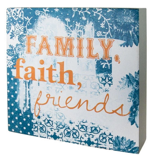 5" Box Sign Family, Faith, Friends - Gifts Happen Here